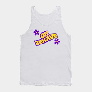 Oh BeLive In Myself Tank Top